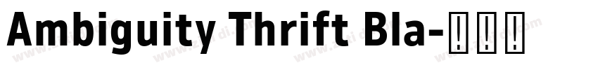 Ambiguity Thrift Bla字体转换 Ambiguity Thrift Bla字体转换